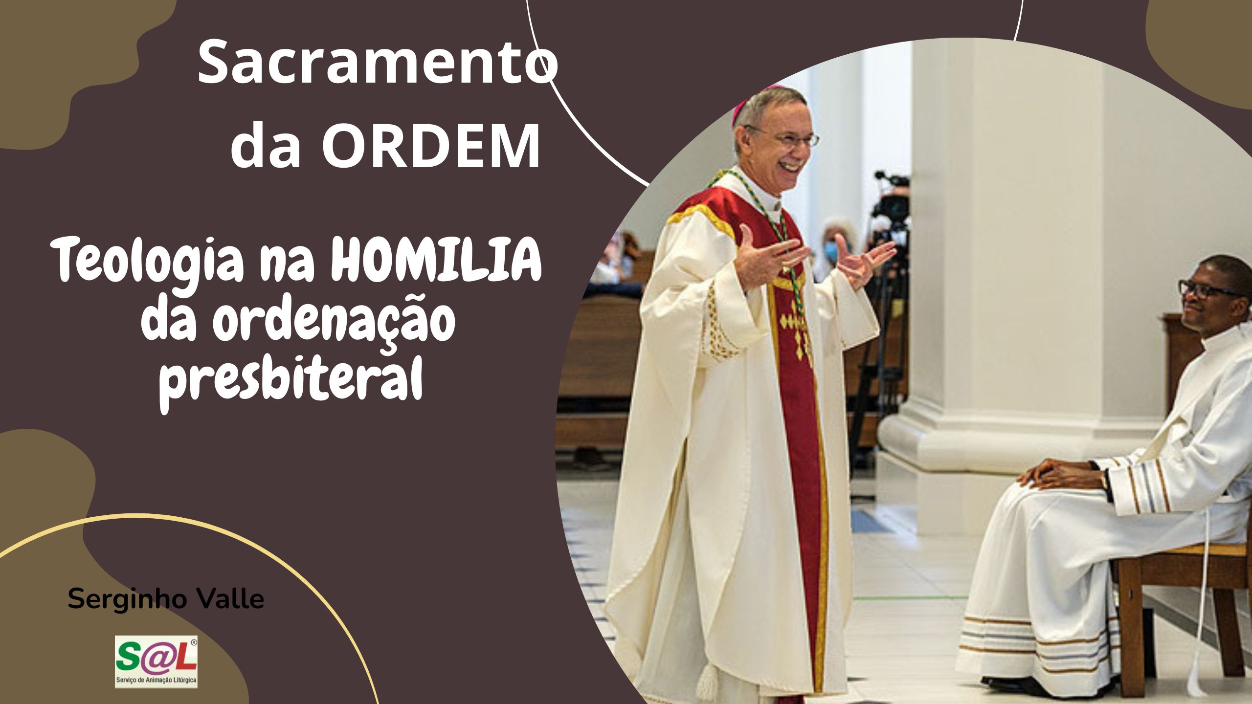 Teologia da Ordena��o Presbiteral na Homilia do Pontifical Romano