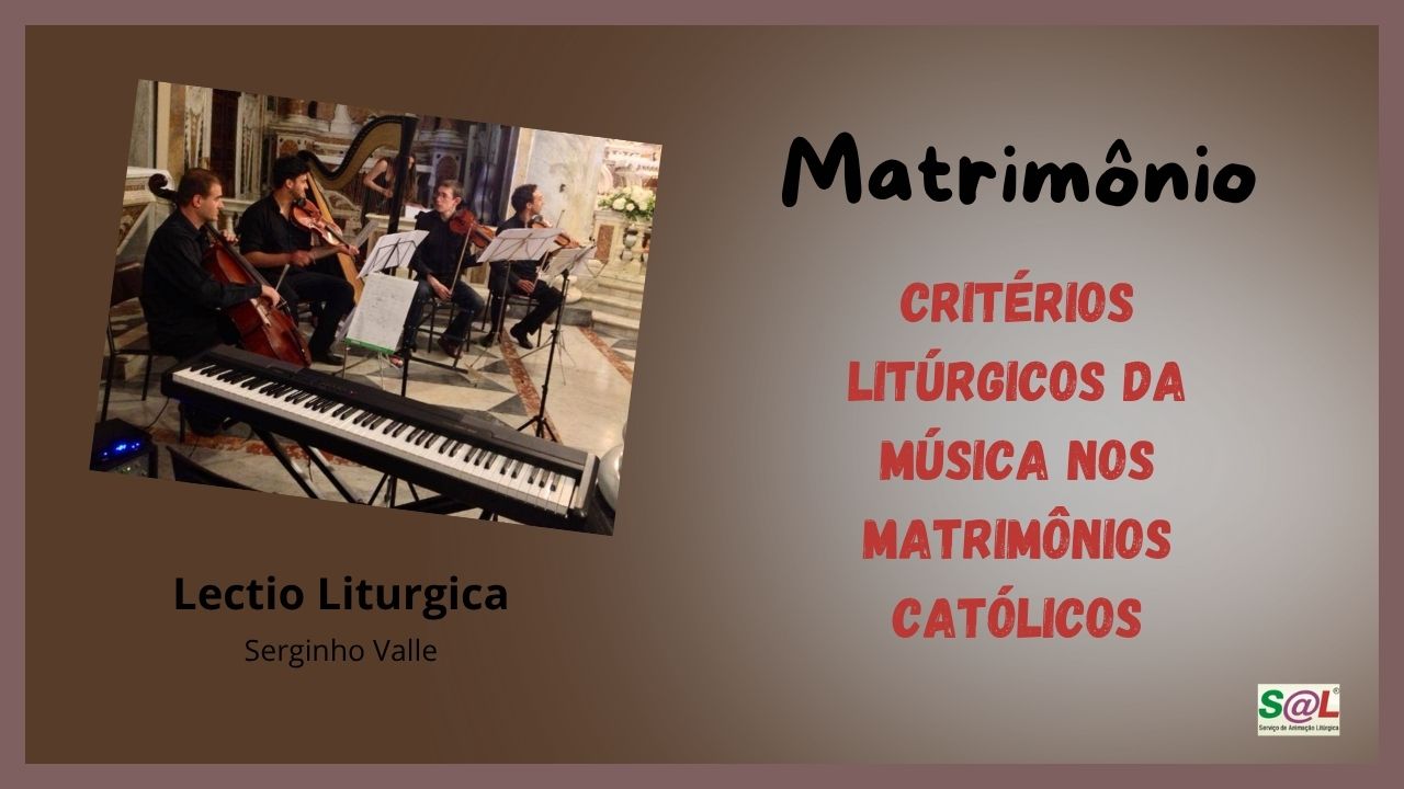 Crit�rios lit�rgicos para a m�sica no Matrim�nio