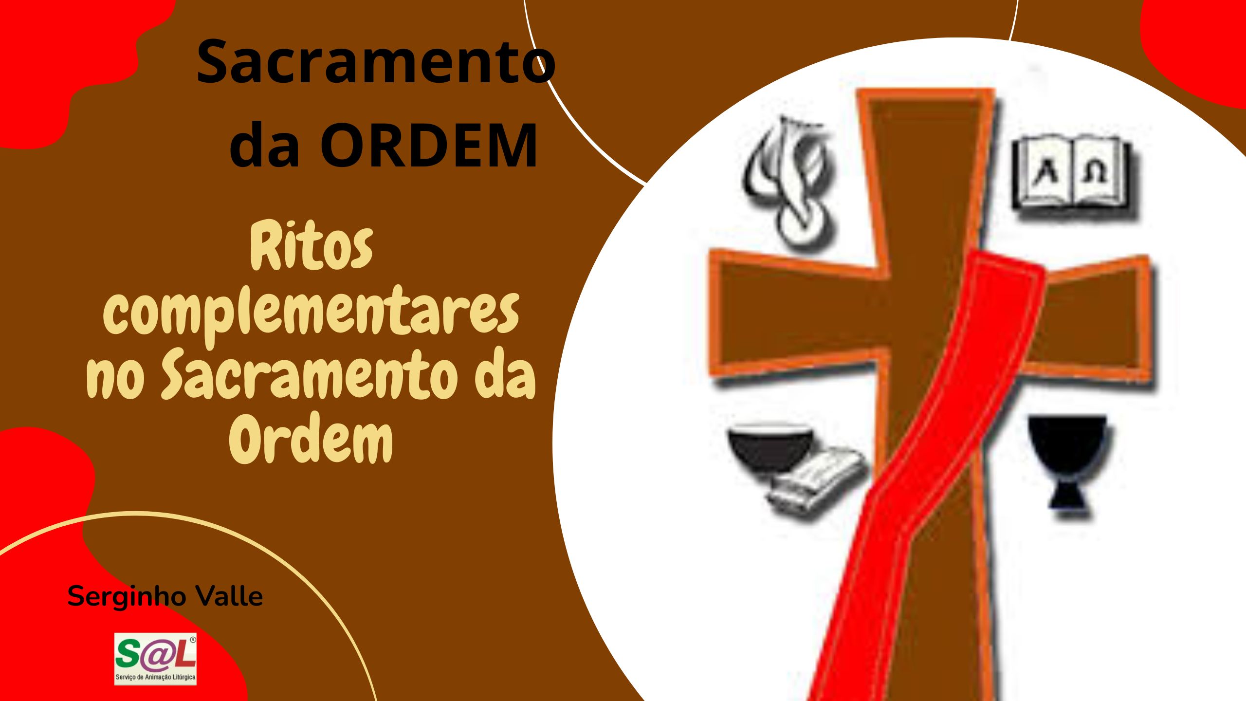 Ritos complementares no Sacramento da Ordem